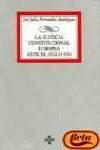 La justicia constitucional Europea ante el siglo XXI