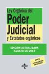 Ley Orgánica del Poder Judicial y Estatutos Orgánicos