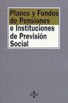 LEGISLACION SOBRE PLANES Y FONDOS DE PENSIONES E INSTITUCION