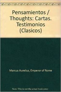 Pensamientos ; Cartas ; Testimonios