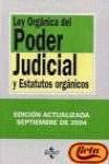 Ley orgánica del poder judicial y estatutos orgánicos