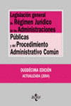 Legislación general de régimen jurídico de las administraciones públicas y del p