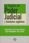 Ley orgánica del poder judicial y estatutos orgánicos