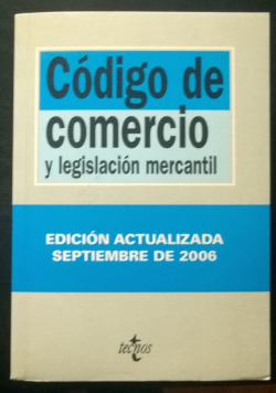 Código de comercio y legislación mercantil