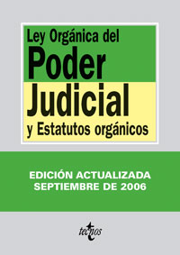 Ley orgánica del poder judicial y estatutos orgánicos