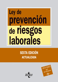 Ley de Prevención de Riesgos Laborales (6ª ed.)