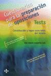 Cuestionarios para la preparación de oposiciones Tests