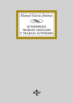 Autoempleo: trabajo asociado y trabajo autónomo