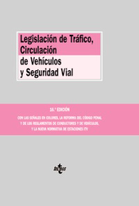 Legislación de Tráfico, Circulación de Vehículos y Seguridad Vial