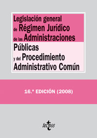 Legislación general de Régimen Jurídico de las Administraciones Públicas y del P