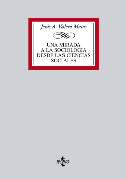 UNA MIRADA A LA SOCIOLOGIA DESDE LAS CIENCIAS SOCIALES