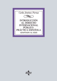 Introducción al Derecho Internacional Público. Práctica española.