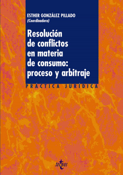 RESOLUCION DE CONFLICTOS EN MATERIA DE CONSUMO: PROCESO Y AR