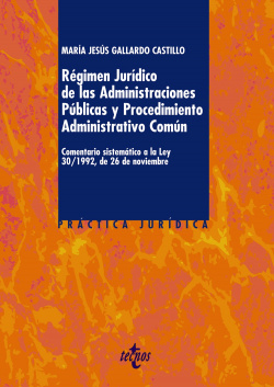 Régimen Jurídico de las Administraciones Públicas y del Procedimiento Administrativo Común