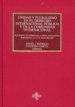 Unidad y pluralismo en el Derecho Internacional público y en la Comunidad Internacional