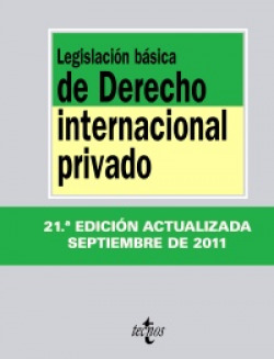 Legislación básica de Derecho Internacional privado