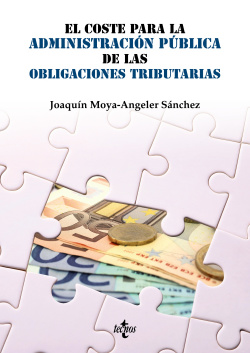 El coste para la Administración Pública de las obligaciones tributarias