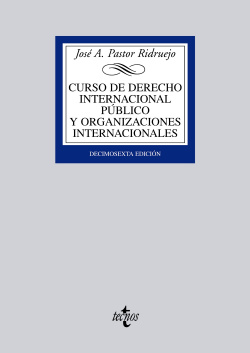 CURSO DE DERECHO INTERNACIONAL PúBLICO Y DE ORGANIZACIONES INTERNACIONALES