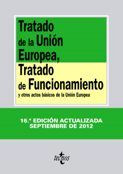 Tratado de la unión europea, tratado de funcionamiento de la union Europea y otros actos básicos