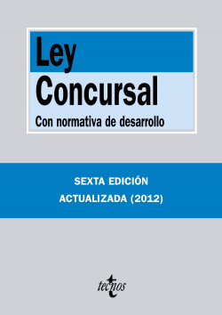 Ley Concursal.Con normativa de desarrollo.