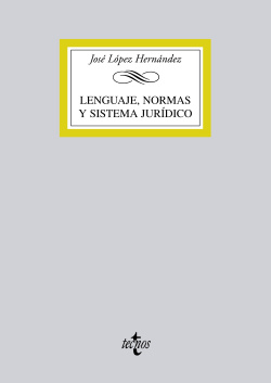 Lenguaje, normas y sistema jurídico