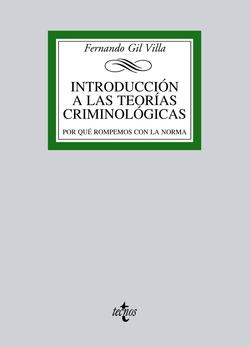 Introducción a las teorías criminologicas