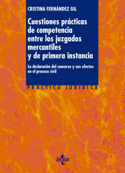 Cuestiones prácticas de competencia entre los juzgados mercantiles y de primera estancia