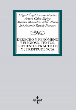 Derecho y fenomeno religioso:textos, supuestos prácticos y jurisprudencia