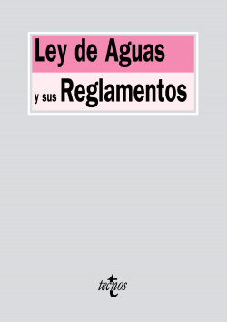 Ley de aguas y sus reglamentos