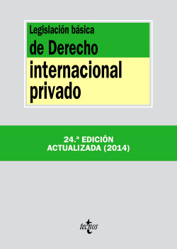 Legislación básica de derecho internacional privado 2014