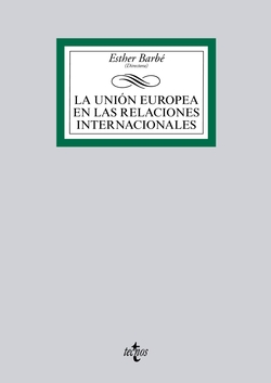 La Unión Europea en las relaciones internacionales