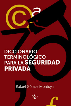 Diccionario terminológico para la seguirdad privada