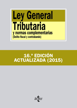 Ley general tributaria y normas complementarias. Delito fiscal y contrabando