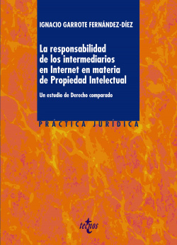 La responsabilidad de los intermediarios en internet en materia de propiedad intelectual