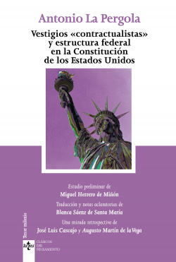 VESTIGIOS "CONTRACTUALISTAS" Y ESTRUCTURA FEDERAL EN EL ORDENAMIENTO DE LOS ESTA