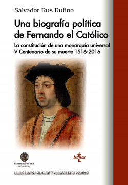 Una Biografía Política de Fernando el Católico