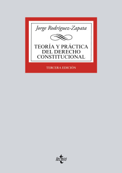Teoría y práctica del Derecho Constitucional