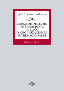 CURSO DE DERECHO INTERNACIONAL PÚBLICO Y ORGANIZACIONES INTERNACIONALES