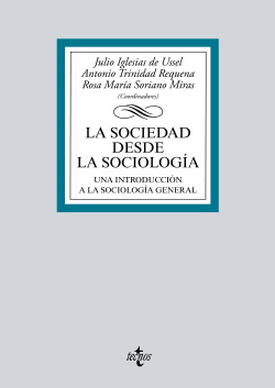 LA SOCIEDAD DESDE LA SOCIOLOGÍA