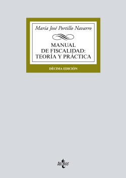 MANUAL DE FISCALIDAD: TEORíA Y PRáCTICA