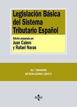 LEGISLACIÓN BÁSICA DEL SISTEMA TRIBUTARIO ESPAÑOL 2017
