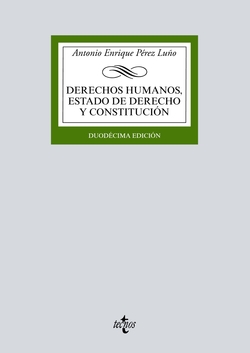 DERECHOS HUMANOS, ESTADO DE DERECHO Y CONSTITUCIÓN