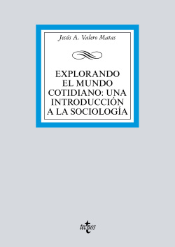 EXPLORANDO EL MUNDO COTIDIANO: UNA INTRODUCCIÓN A LA SOCIOLOGÍA