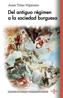 DEL ANTIGüO RÈGIMEN A LA SOCIEDAD BURGUESA