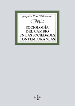 SOCIOLOGÍA DEL CAMBIO EN LAS SOCIEDADES CONTEMPORÁNEAS 2019