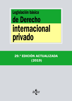 LEGISLACIÓN BÁSICA DE DERECHO INTERNACIONAL PRIVADO 2019