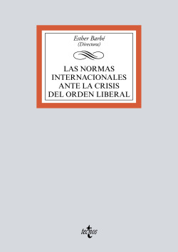Las normas internacionales ante la crisis del orden liberal