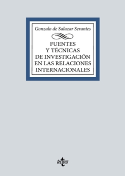 Fuentes y técnicas de la investigación en las Relaciones Internacionales