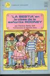 "LA BESTIA" EN LA CLASE DE LA SEÑORITA ROONEY