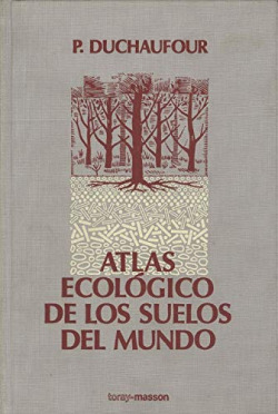 ATLAS ECOLOGICO DE LOS SUELOS DEL MUNDO